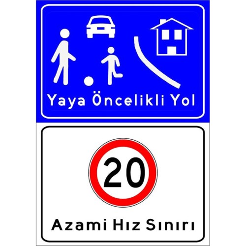 Yaya Öncelikli Yol Trafik Bilgi İşareti Yaya Azami Hız Sınırı Levhası Tabela B-56
