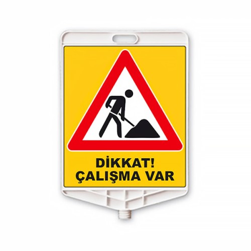 Dikkat Çalışma Var Tabelası Uyarı İşareti Dikdörtgen Plastik Trafik Levhası