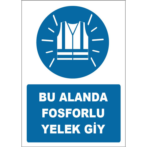 Wear a Phosphorescent Vest In This Area Sign Board Sign Sticker ZY1660
