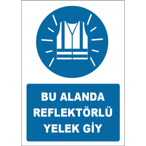 Wear a Vest With Reflector In This Area Sign Board Sign Label ZY1663