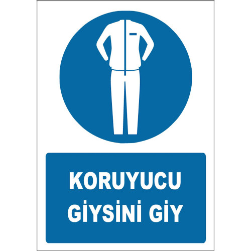 Put On Your Protective Clothing Label Sign Board Sign ZY1635