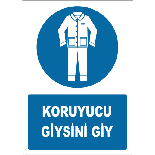 Put On Your Protective Clothing Sign Board Sign Sticker ZY1640