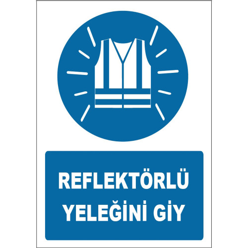 Put On Your Reflective Vest Sign Board Sign Sticker ZY1661