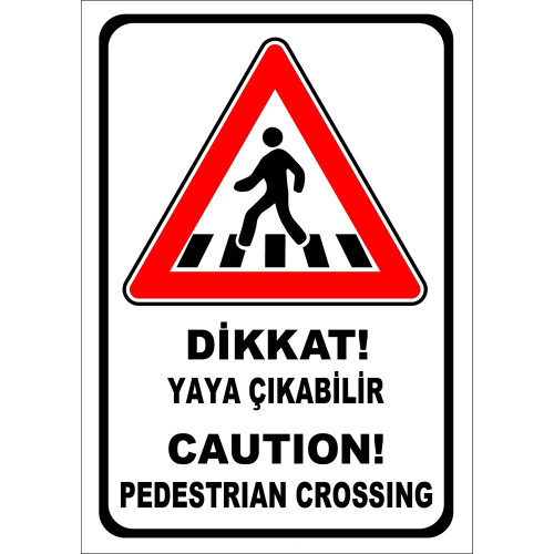 Turkish English Caution Pedestrian Exit Sign Sticker Label PF1773