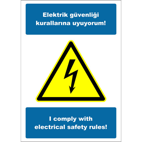 Turkish English I Comply with the Electrical Safety Rules Sign Board Label EF2524