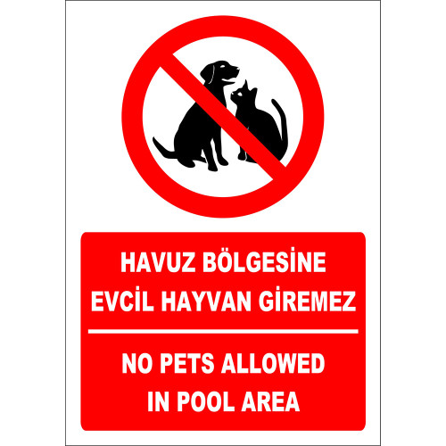 Turkish English No Pets Allowed in the Pool Area Sign Board Label EF2459