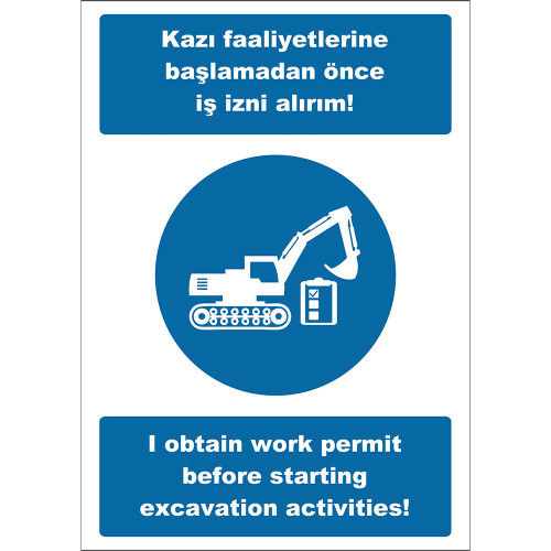 Turkish English I Get a Work Permit Before Starting Excavation Activities Sign Board Label EF2533