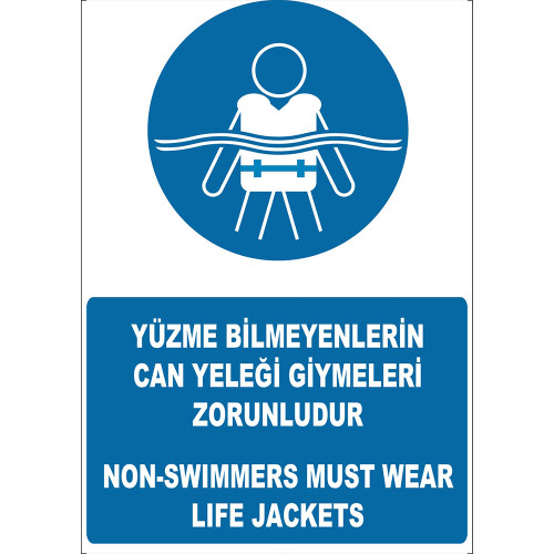 Turkish English It is Mandatory for Those Who Do not Know How to Swim to Wear a Life Jacket Sign Board Sign Label AT1286