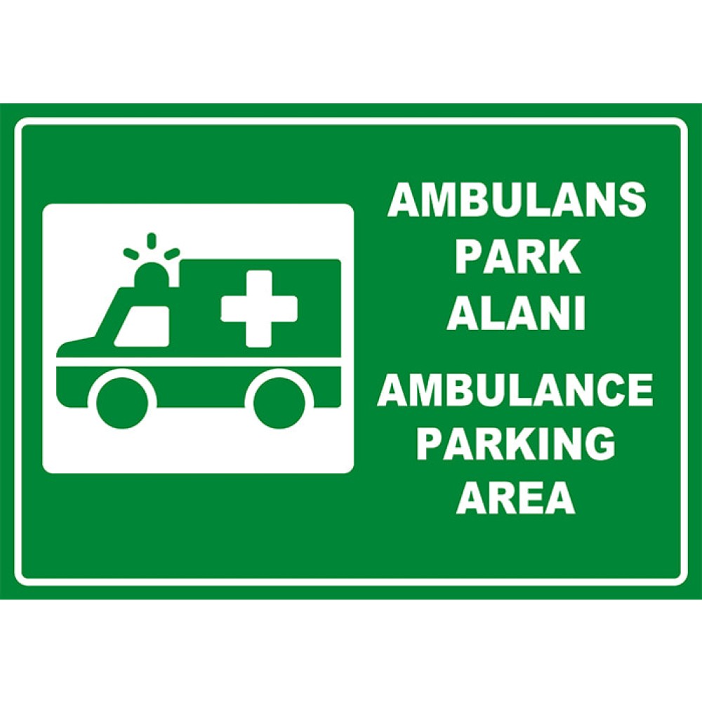 Ambulans Park Alanı Levhası Park Yeri Tabelası İşareti AP-01 