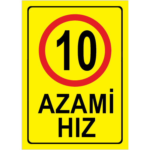 Maximum Speed Limit Signage 10 km Maximum Speed Limit Signage Yellow AHS10