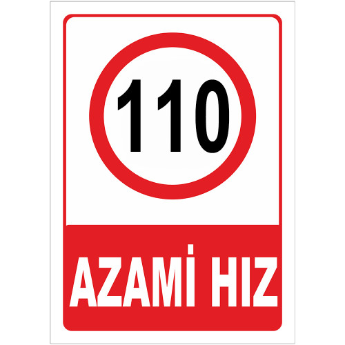 Maximum Speed Limit Sign 110 km Maximum Speed Limit Sign AHL110