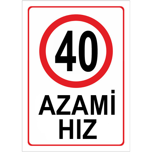 Maximum Speed Limit 40 km Maximum Speed Restriction Sign Board AHK40