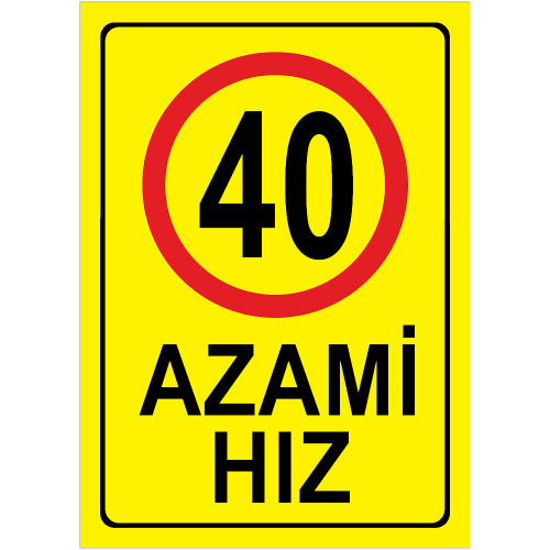 Maximum Speed Limit Sign 40 km Maximum Speed Limit Sign Yellow AHS40