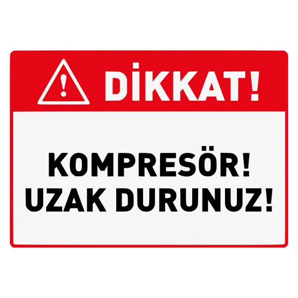 Attention Please Stay Away From the Compressor Sign Board Signage Label KMP6