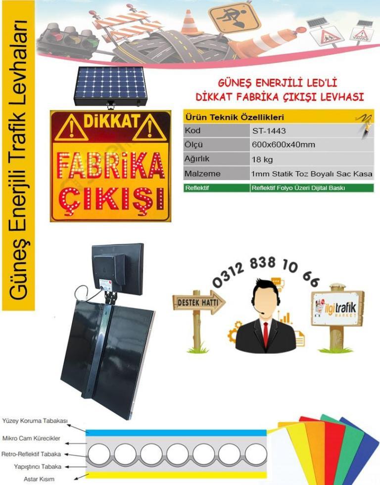 dikkat fabrika çıkışı levhası