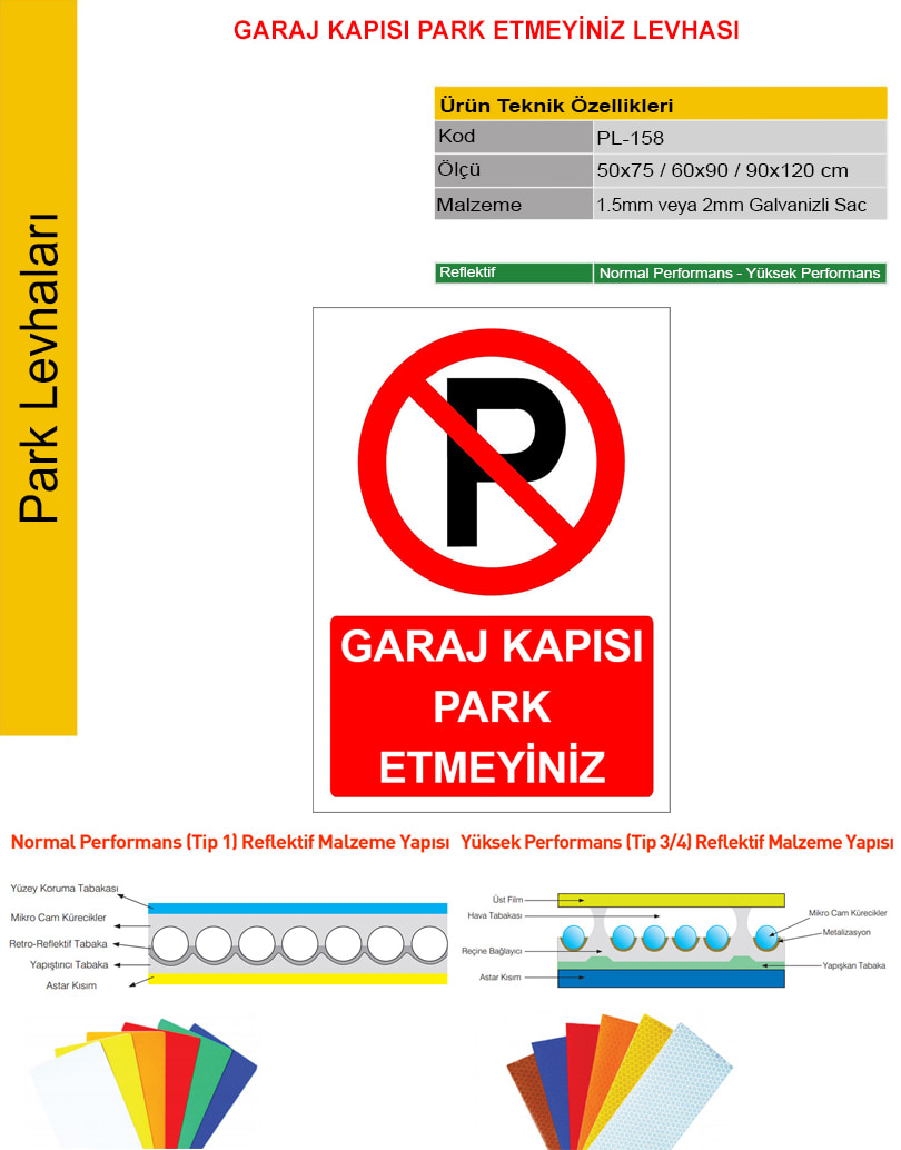 garaj kapısı park etmeyiniz levhası