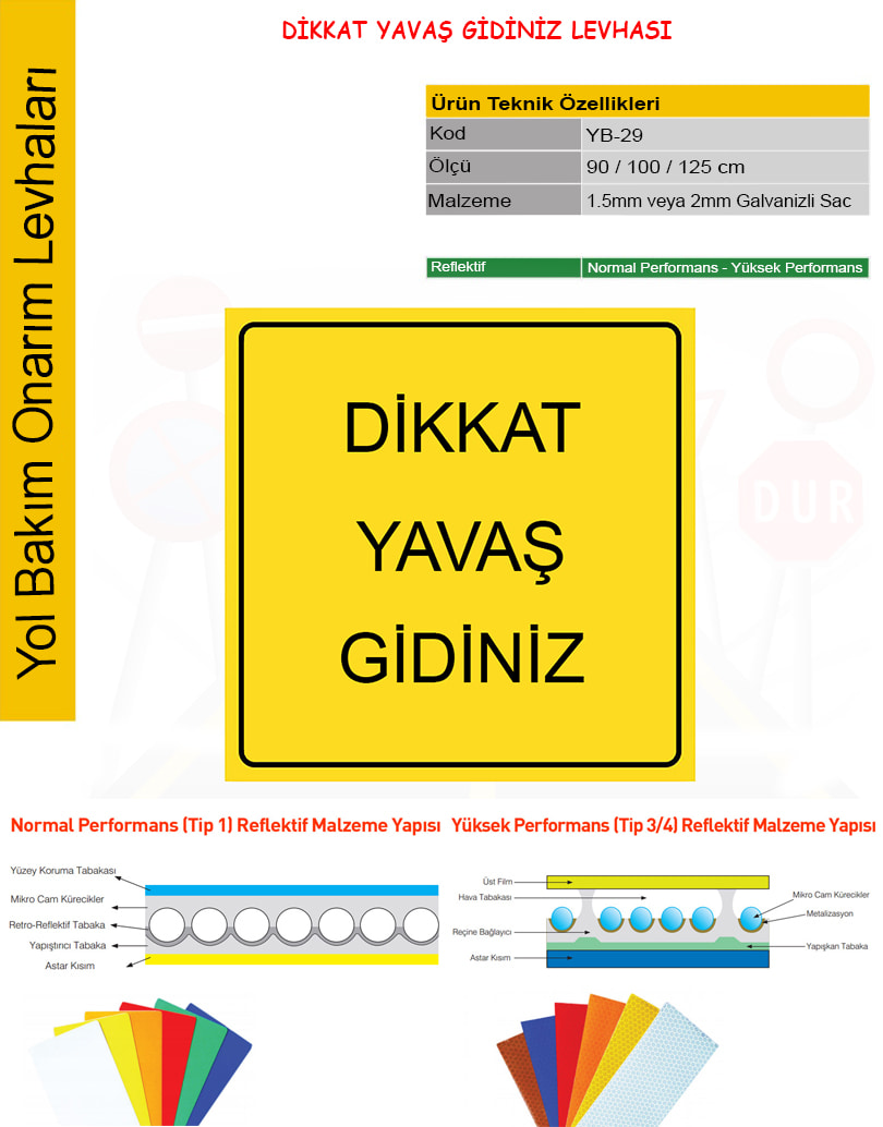 yavaş gidiniz